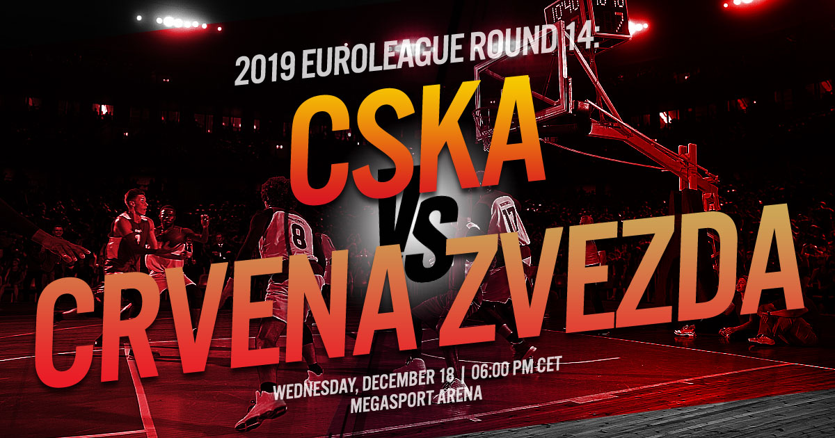 2019 EuroLeague Round 14: CSKA Moscow vs. Crvena Zvezda Mts Belgrade