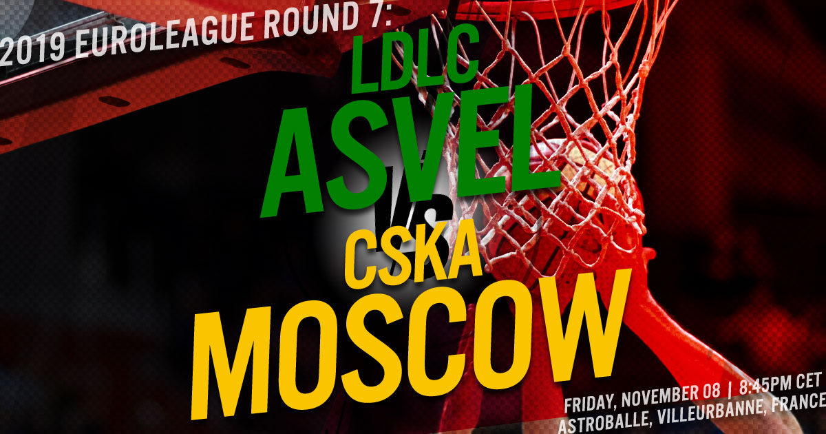 2019 EuroLeague Round 7: LDLC ASVEL Villeurbanne vs. CSKA Moscow