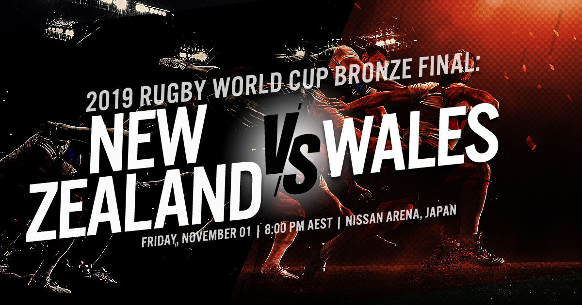 2019 Rugby World Cup Bronze Final: New Zealand vs. Wales