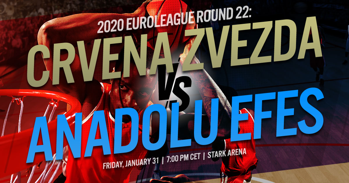 2020 EuroLeague Round 22: Crvena Zvezda Mts Belgrade vs. Anadolu Efes Istanbul